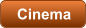 Cinema